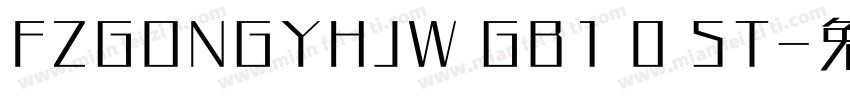 FZGONGYHJW GB1 0 ST字体转换